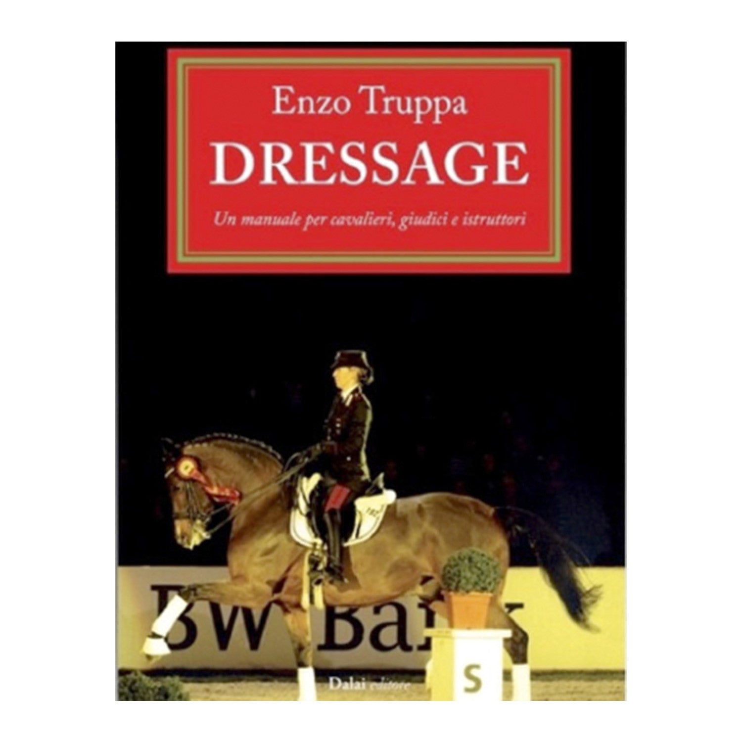 BOOK THE DRESSAGE BY ENZO TRUPPA.